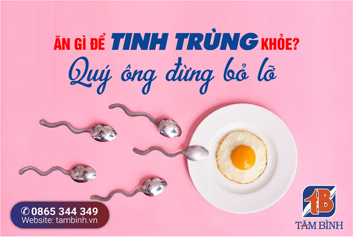 ăn gì để tinh trùng khỏe