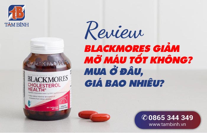 Tìm hiểu về viên uống giảm mỡ máu blackmore và công dụng của nó?