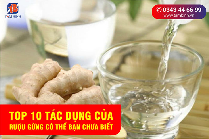 tác dụng của rượu gừng