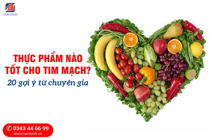 Thực phẩm tốt cho tim mạch: Những loại thực phẩm giúp bảo vệ trái tim của bạn