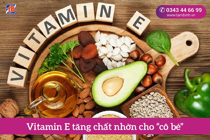 vitamin E tăng chất nhờn âm đạo