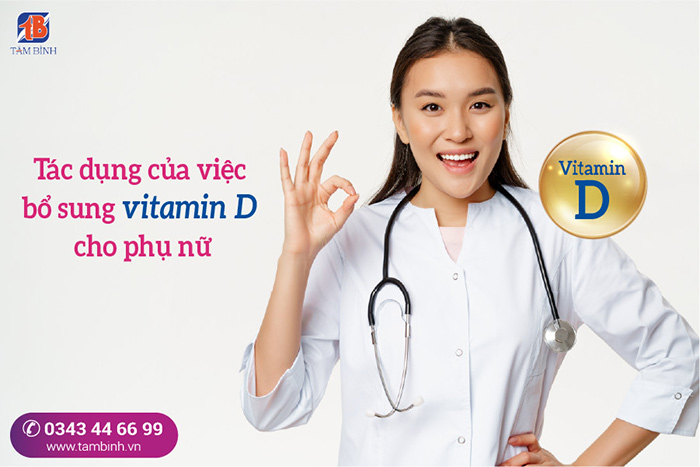 Tác dụng của việc bổ sung vitamin D cho phụ nữ