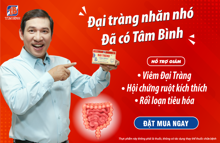 Đại tràng nhăn nhó, đã có Tâm Bình