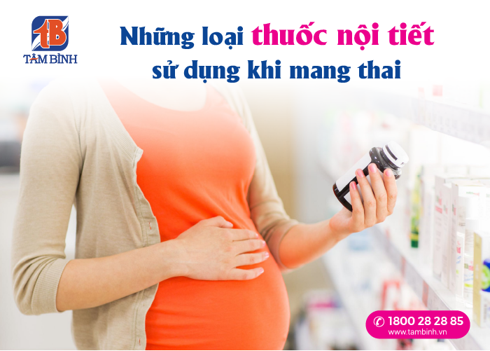 thuốc nội tiết cho bà bầu