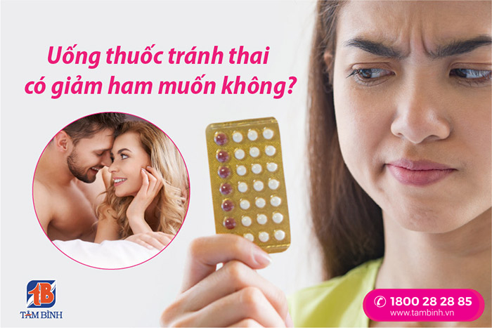 uống thuốc tránh thai có làm giảm ham muốn không