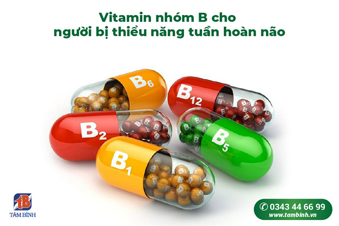 Vitamin nhóm B cho người bị thiểu năng tuần hoàn não
