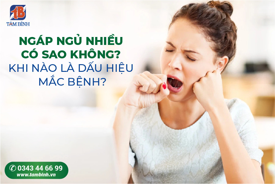 ngáp ngủ nhiều có sao không