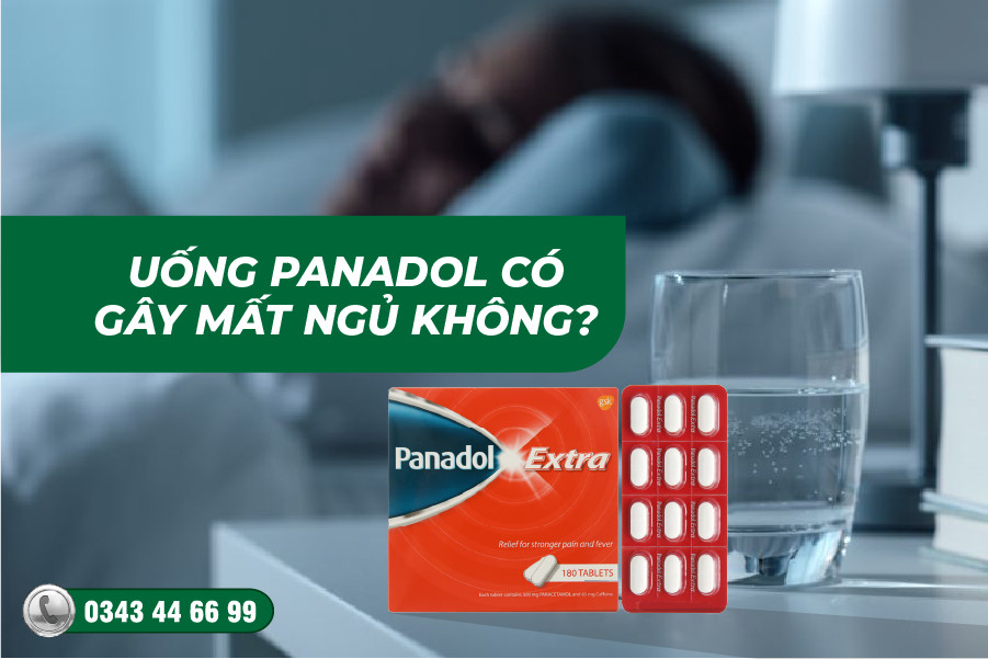 uống panadol có gây mất ngủ không