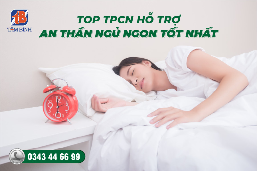 thực phẩm chức năng an thần ngủ ngon