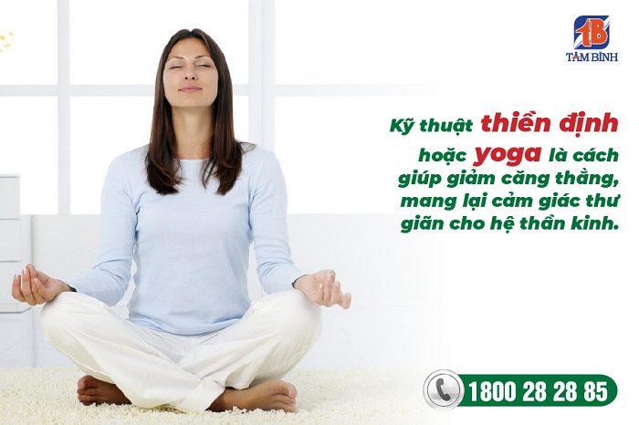 Yoga thiền định giúp giải tỏa căng thẳng, bồn chồn, lo âu