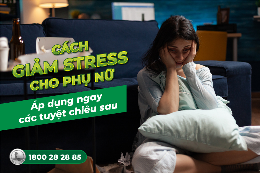 cách giảm stress cho phụ nữ