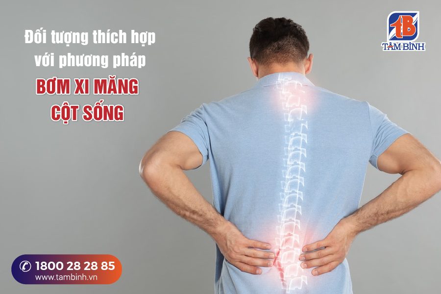 đối tượng chỉ định bơm xi mang cột sống