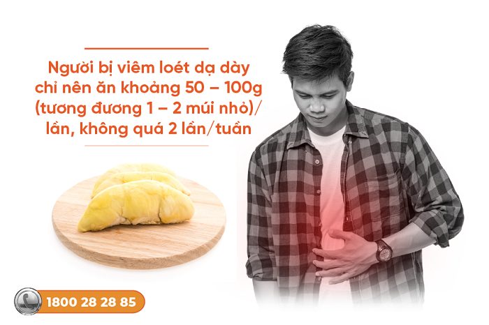 Viêm loét dạ dày ăn sầu riêng được không? Đừng bỏ qua lời khuyên sau!