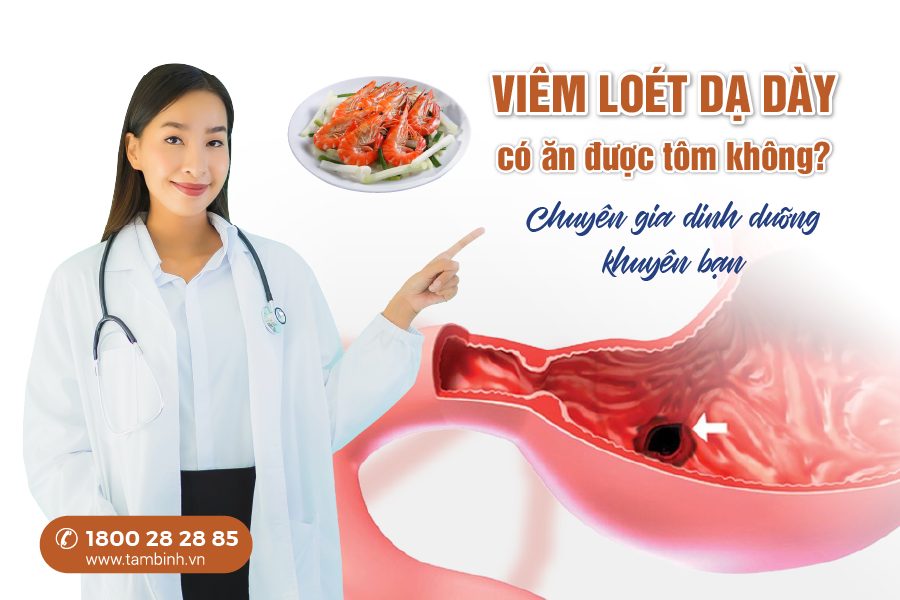 viê, loét dạ dày có ăn được tôm không