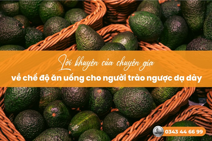 Trào ngược dạ dày ăn bơ được không? Lưu ý quan trọng cần nhớ!