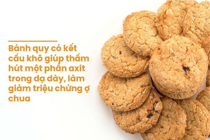Trào ngược dạ dày ăn bánh quy được không? Xem ngay tránh hại dạ dày