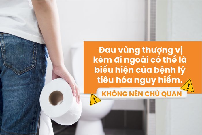 Đau thượng vị kèm đi ngoài có thể là biểu hiện của bệnh lý tiêu hóa 
