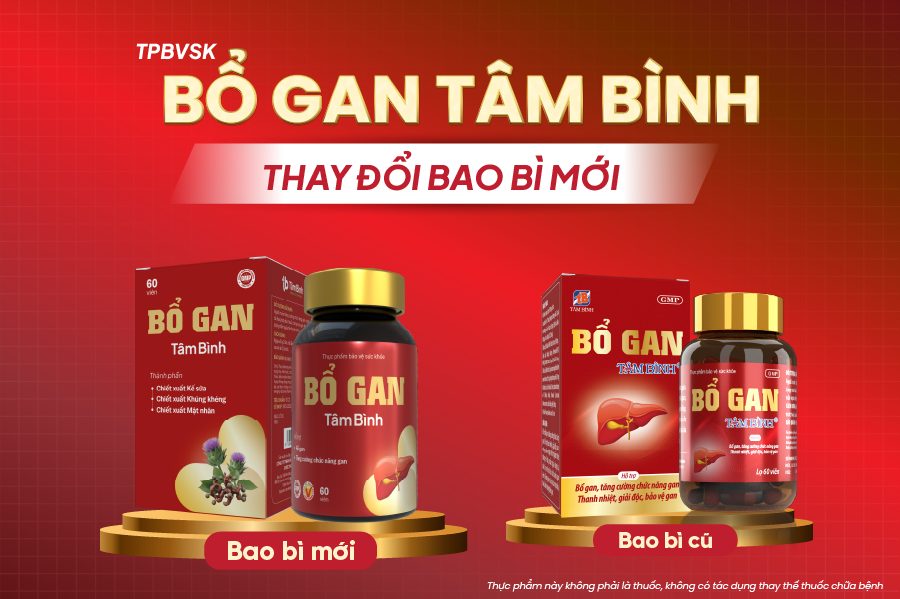 Thông báo thay đổi mẫu mã bao bì sản phẩm Bổ gan Tâm Bình Thông báo thay đổi mẫu mã bao bì sản phẩm Bổ gan Tâm Bình
